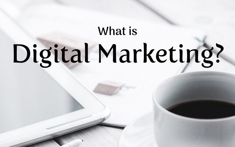 What is Digital Marketing - Aurosign.com