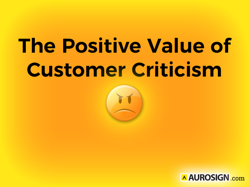 The Positive Value of Customer Criticism